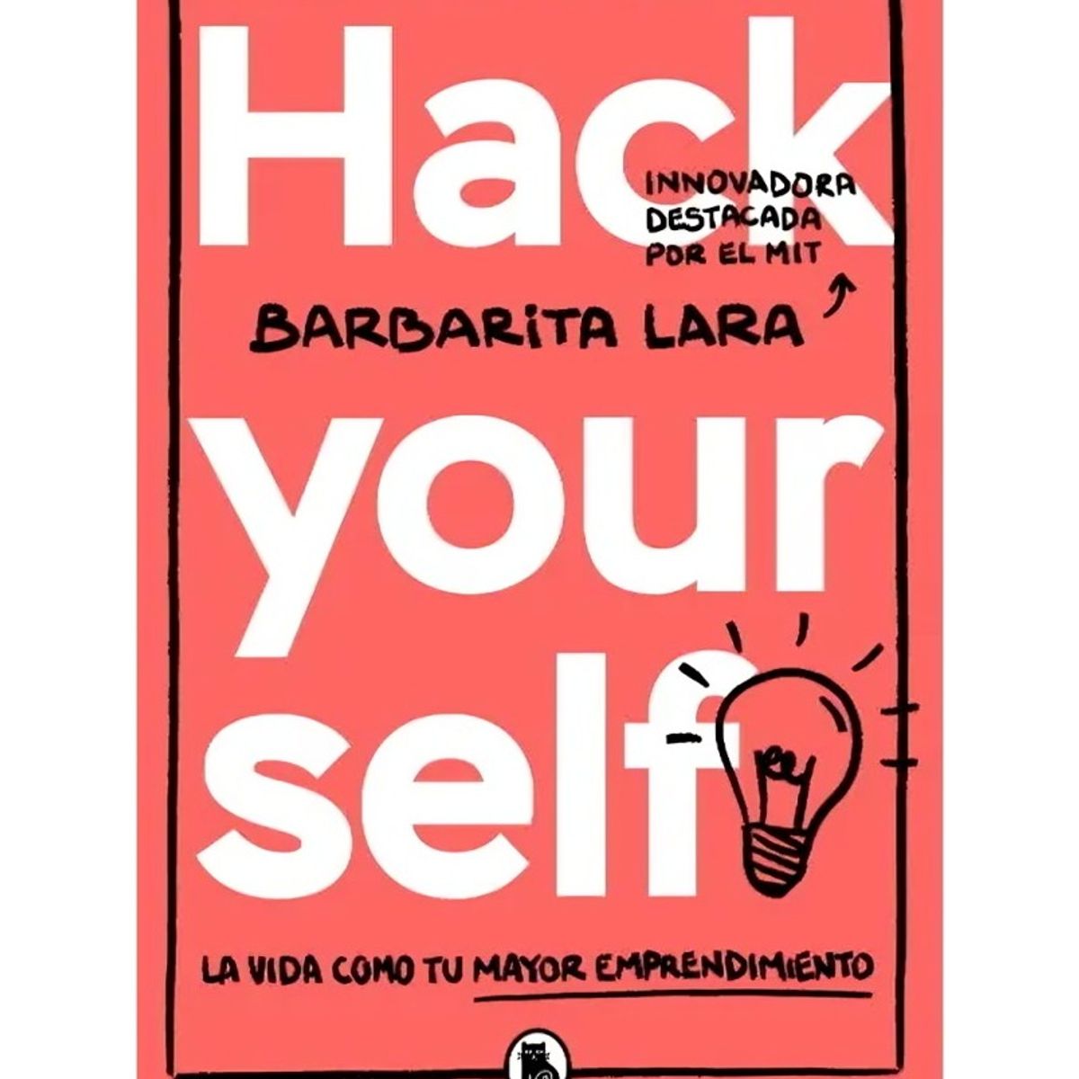 TOP10BOOKS - LIBRO Hack Yourself - Hack Yourself