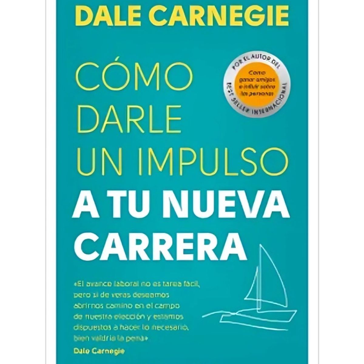 TOP10BOOKS - LIBRO Cómo Darle Un Impulso A Tu Nueva Carrera