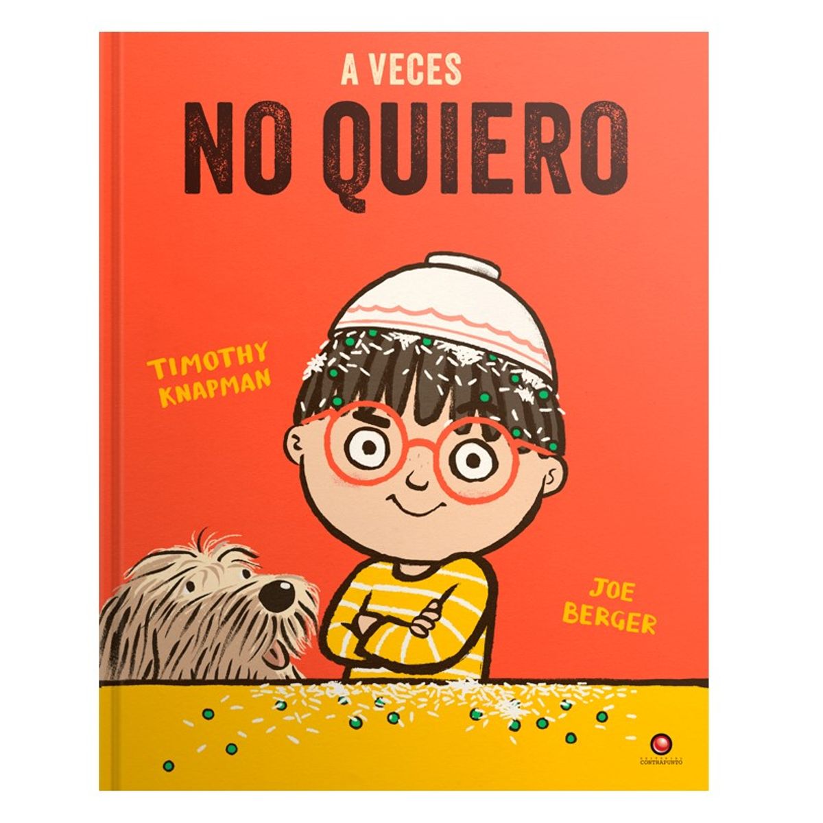EDITORIAL CONTRAPUNTO - Pequeños Grandes Sentimientos - A Veces No Quiero