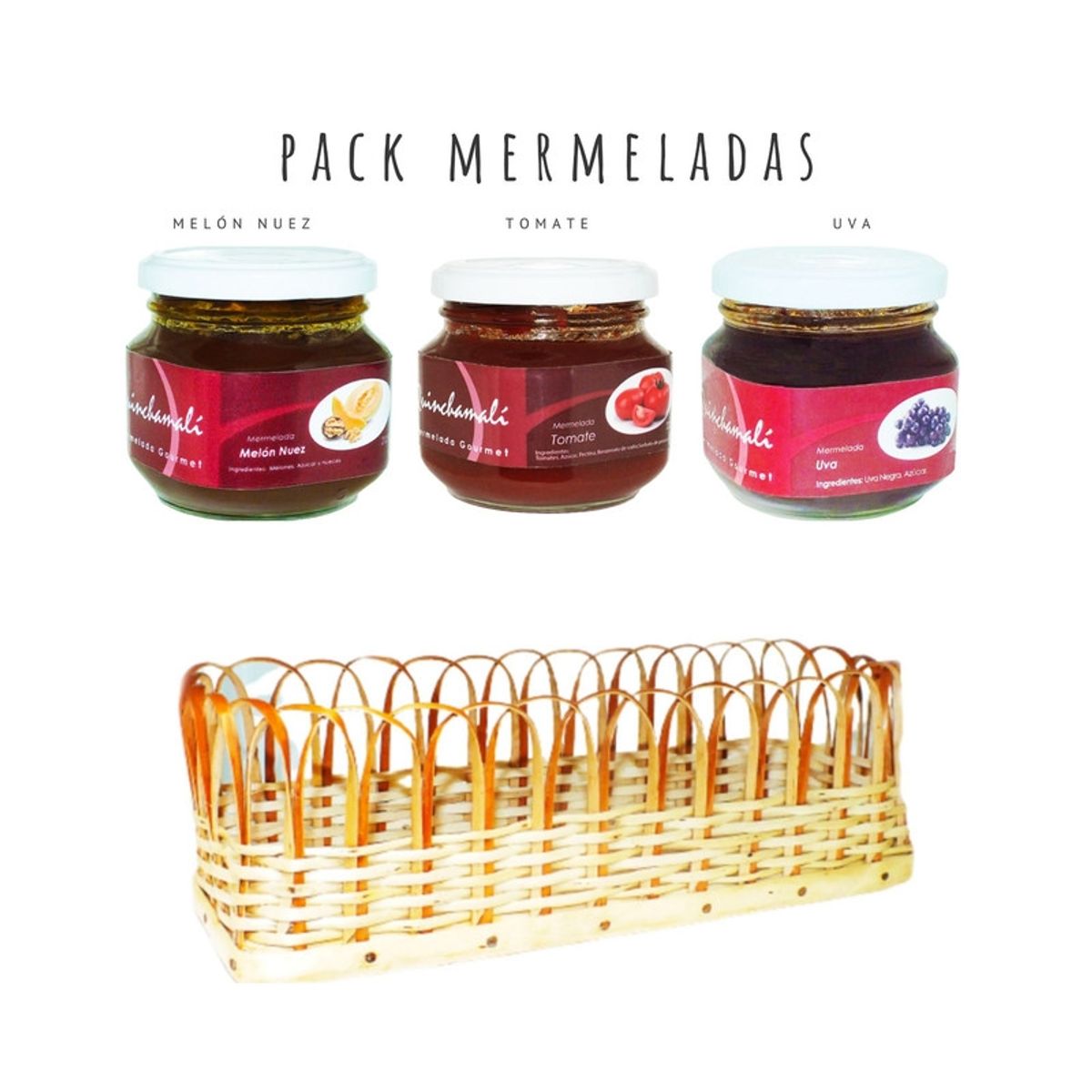 QUINCHAMALI MERMELADA GOURMET - Pack Melón nuez Tomate Uva en cesta de mimbre