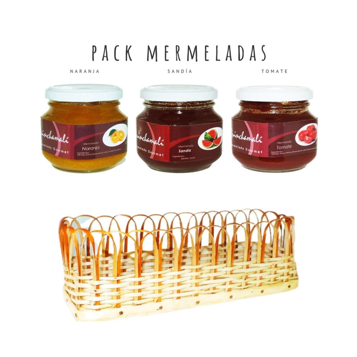 QUINCHAMALI MERMELADA GOURMET - Pack Naranja Sandía Tomate en cesta de mimbre