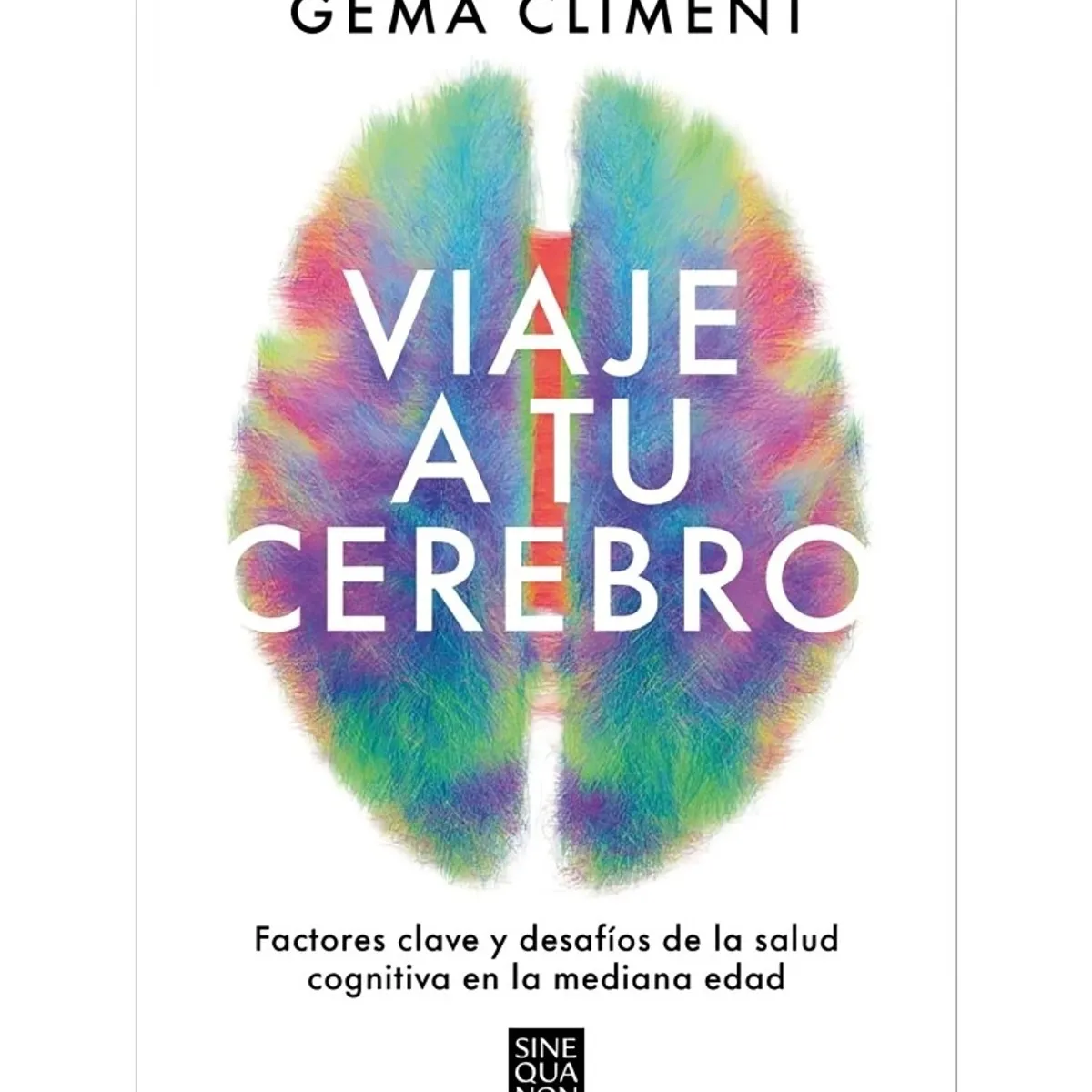 TOP10BOOKS - LIBRO Viaje A Tu Cerebro - Viaje A Tu Cerebro