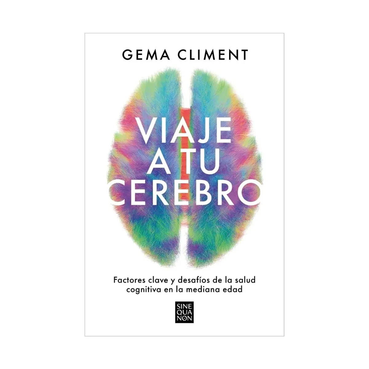 TOP10BOOKS - LIBRO Viaje A Tu Cerebro - Viaje A Tu Cerebro