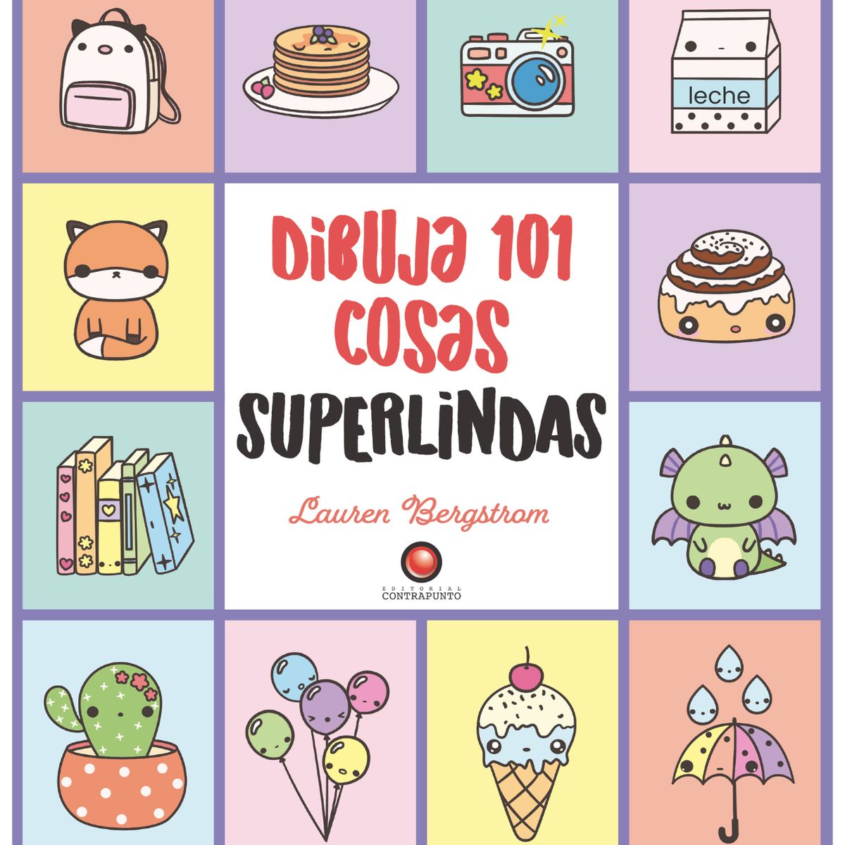 EDITORIAL CONTRAPUNTO - Dibuja 101 Cosas Superlindas