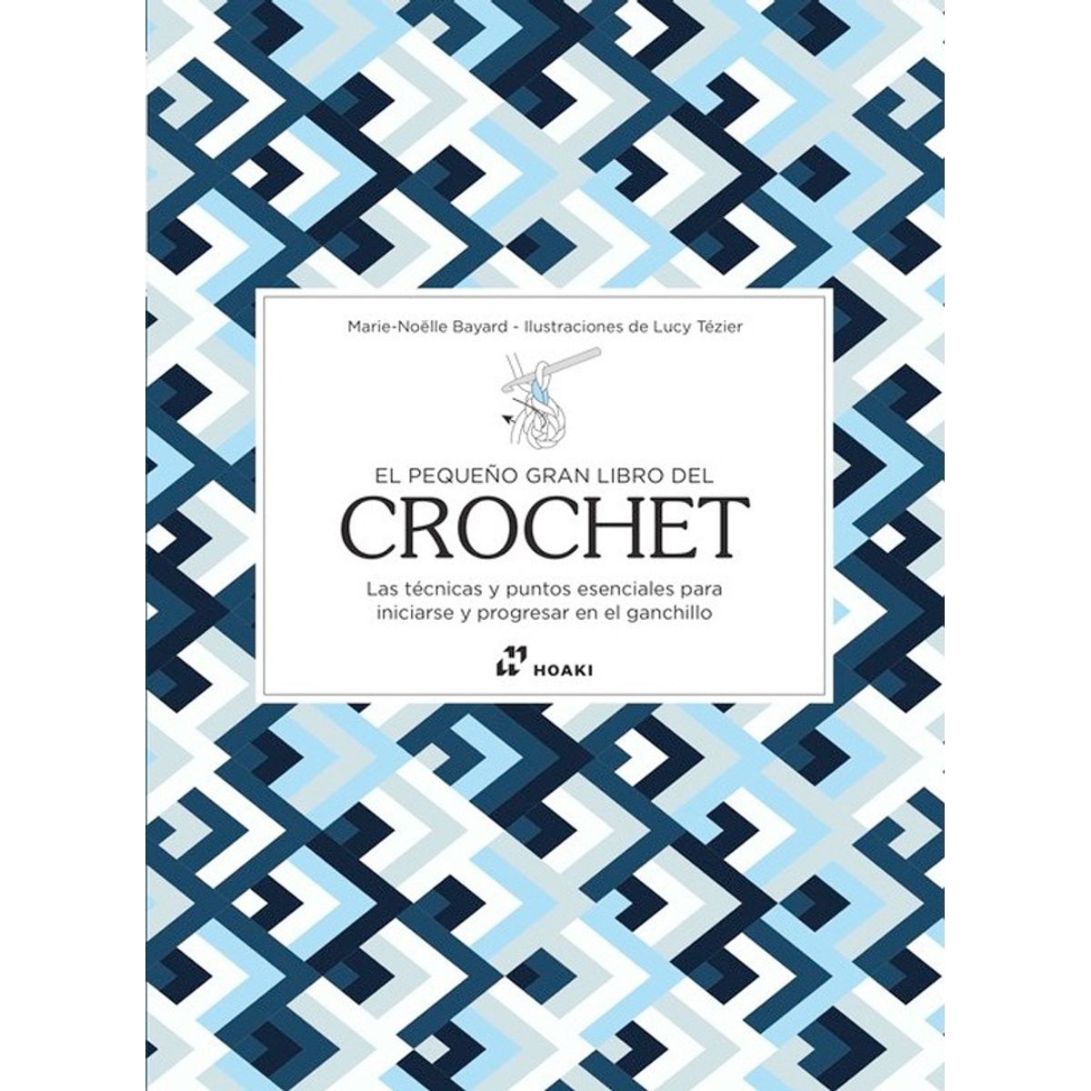 EDITORIAL CONTRAPUNTO - El Pequeño Gran Libro del Crochet