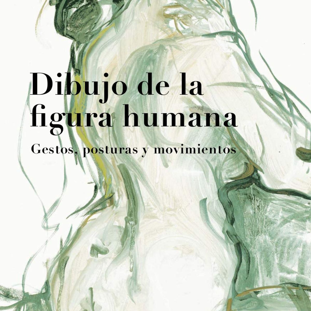 EDITORIAL CONTRAPUNTO - Dibujo de la Figura Humana