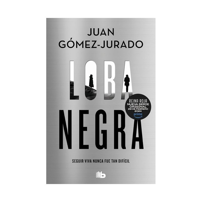 TOP10BOOKS - LIBRO LOBA NEGRA / JUAN GÓMEZ-JURADO / B DE BOLSILLO