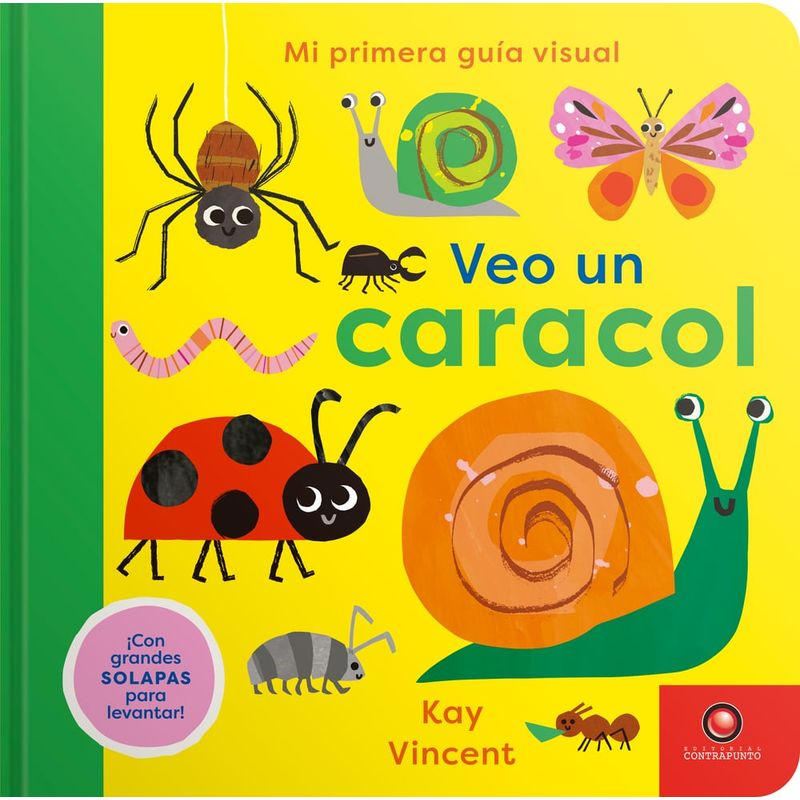 EDITORIAL CONTRAPUNTO - Libro Veo un Caracol. Mi primera guía visual