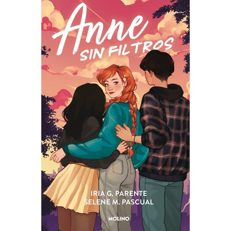 PENGUIN RANDOM HOUSE - LIBRO Anne Sin Filtros M. Pascual, Selene; G. Parente, Iria