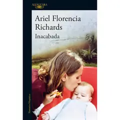 PENGUIN RANDOM HOUSE - LIBRO Inacabada Richards, Ariel Florencia