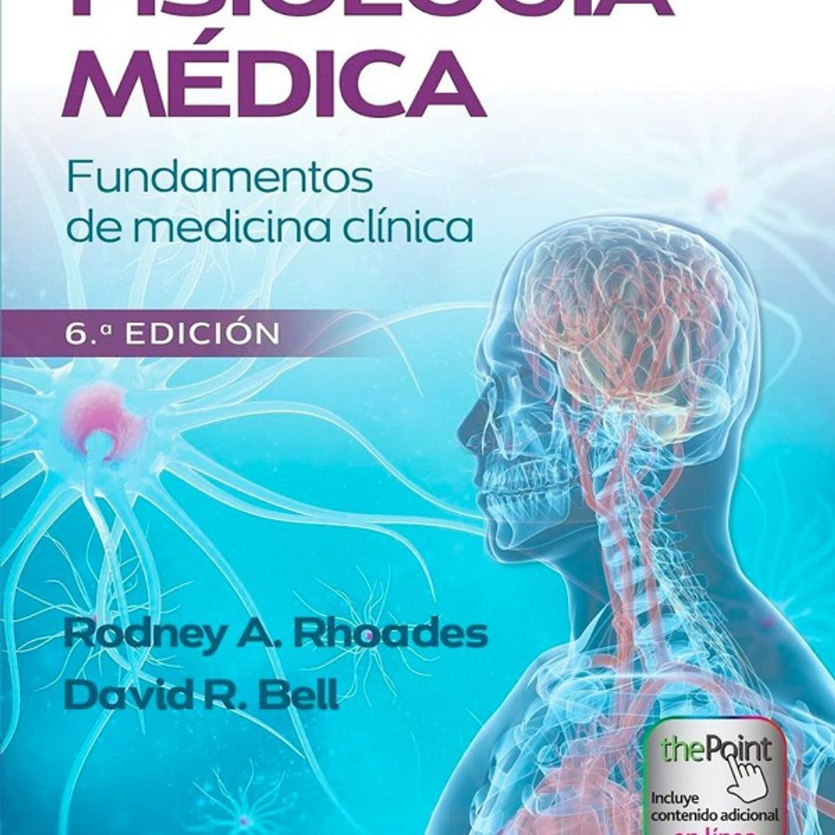 EDITORIAL MEDITERRANEO - Libro Fisiologia Medica 6Ed.. Fundamentos De Medicina Clini