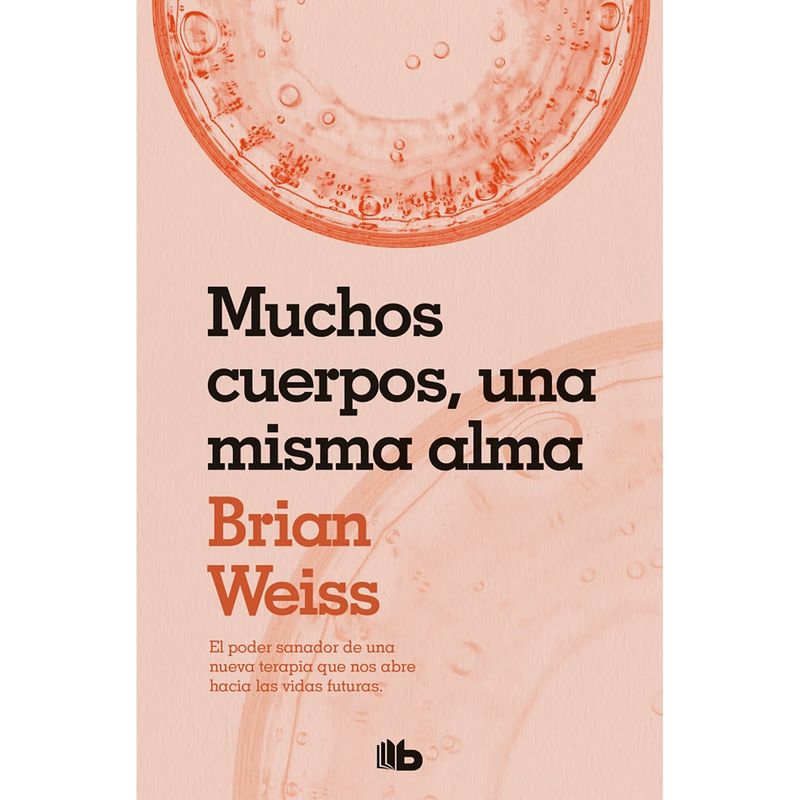 PENGUIN RANDOM HOUSE - LIBRO Muchos cuerpos, una misma alma
