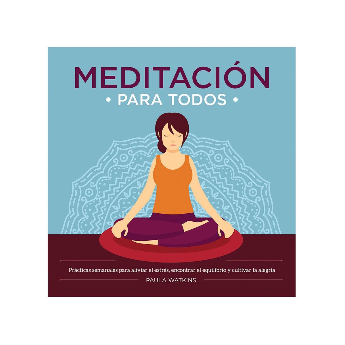 CATAPULTA EDITORES - LIBRO MEDITACION PARA TODOS