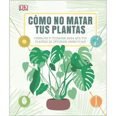 PENGUIN RANDOM HOUSE - LIBRO Cómo No Matar Tus Plantas