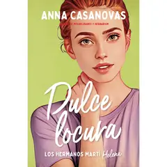 EDICIONES URANO - LIBRO Dulce Locura (Los Hermanos Martí 3)