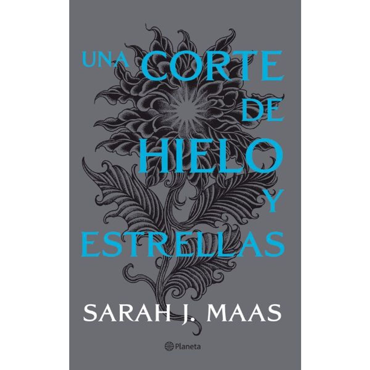 EDITORIAL PLANETA - Una Corte De Llamas Plateadas - Sarah J Maas