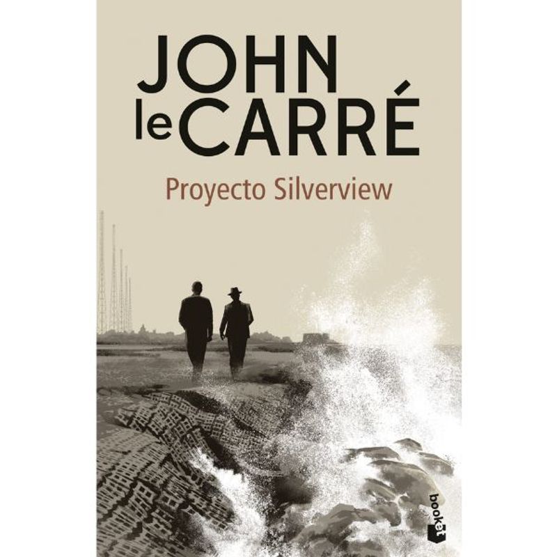BOOKET - Proyecto Silverview - John Le Carre - Editorial Booket
