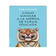 VERGARA - COMO MANDAR A LA MIERDA DE FORMA EDUCADA