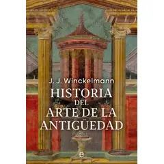 LA ESFERA DE LOS LIBROS - Libro Historia Del Arte De La Antiguedad