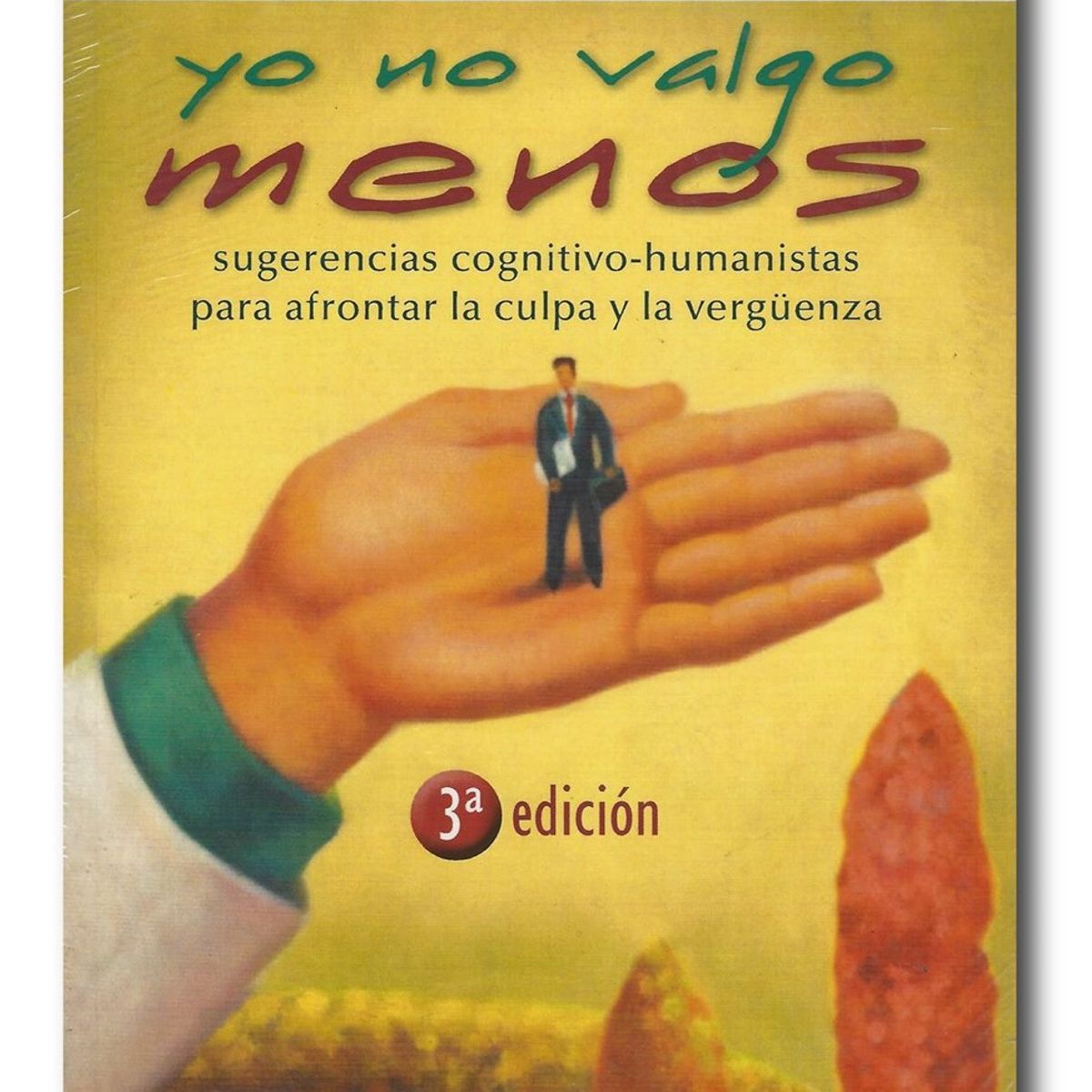 DESCLEE DE BROUWER - Yo no valgo menos Sugerencias cognitivo-humanistas para afrontar la culpa