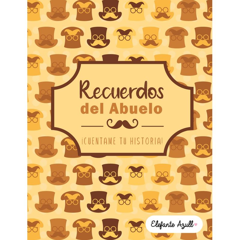 ELEFANTE AZULL - Libreta Recuerdos del Abuelo