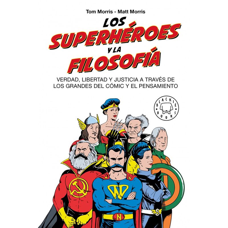 PENGUIN RANDOM HOUSE - LIBRO Los Superhéroes Y La Filosofía