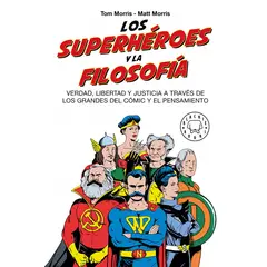 PENGUIN RANDOM HOUSE - LIBRO Los Superhéroes Y La Filosofía