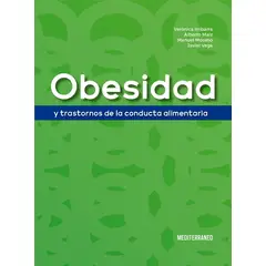 EDITORIAL MEDITERRANEO - Libro Obesidad Y Trastornos De La Conducta Alimentaria