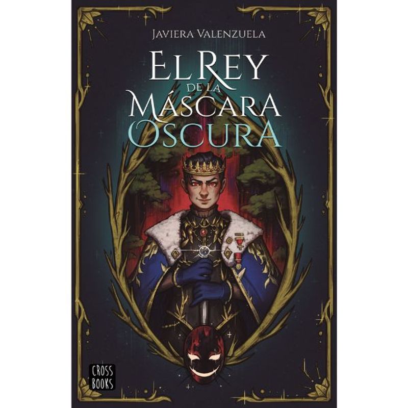 CROSSBOOKS CHILE - El Rey De La Mascara Oscura