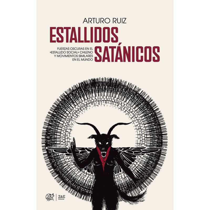 ENTRE ZORROS Y ERIZOS - Libro Estallidos Satanicos - Nuevo Y Original