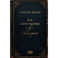 PENGUIN RANDOM HOUSE - LIBRO Las Claves Secretas De Shakespeare