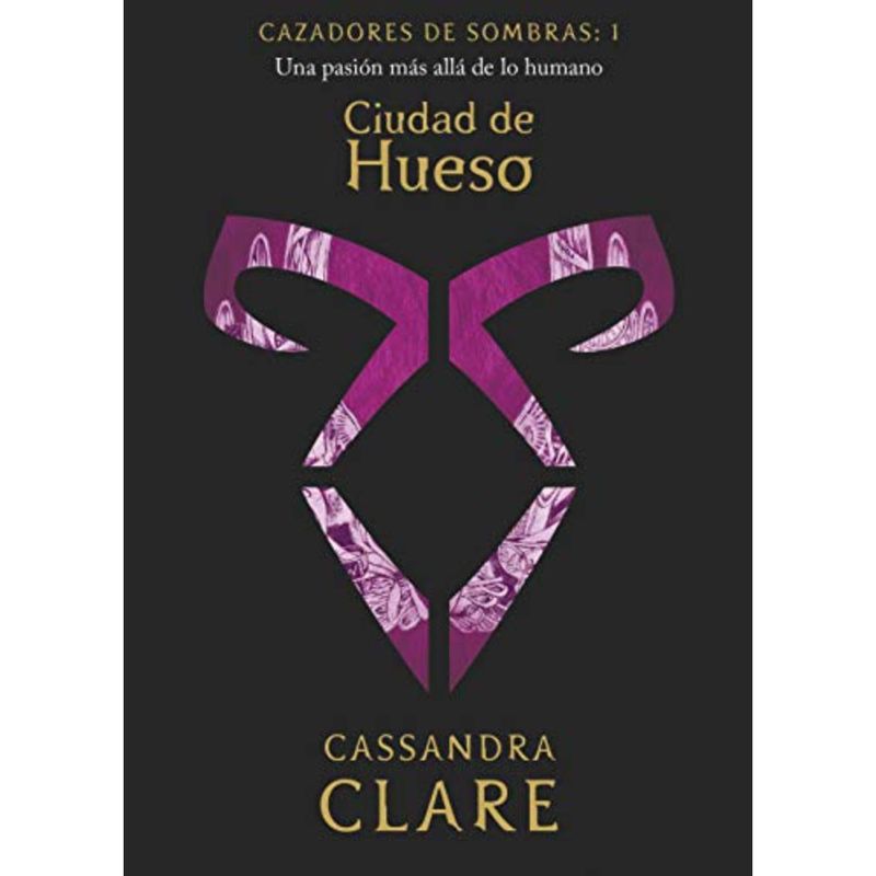 DESTINO - Cazadores De Sombras 1: Ciudad De Hueso - Cassandra Clare -