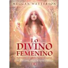 ARKANO - Lo Divino Femenino (libro + Cartas) - Meggan Watterson