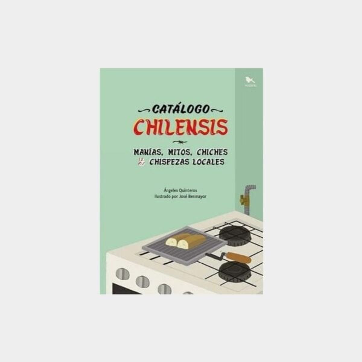 HUEDERS - Libro Catologo chilensis - Ángeles Quinteros