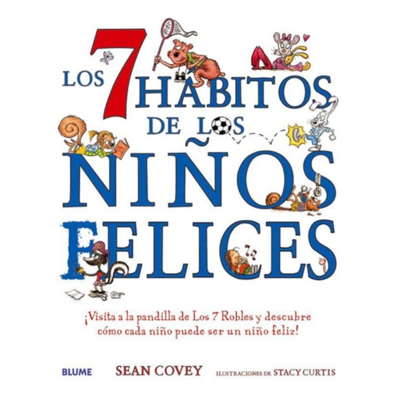 BLUME - Libro Los 7 Hábitos De Los Niños Felices - Sean Covey