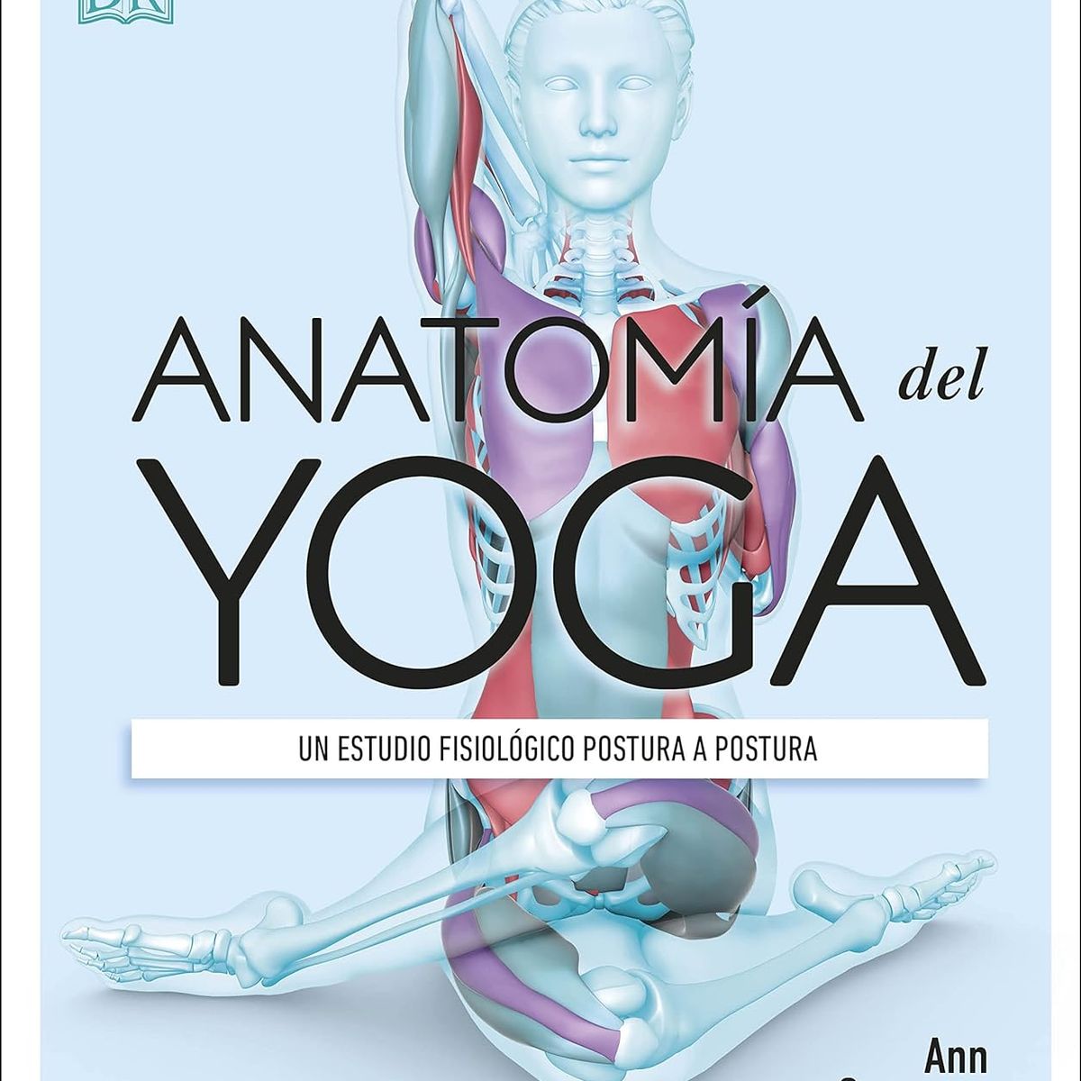 EDITORIAL DK - Libro Anatomía del yoga - DK