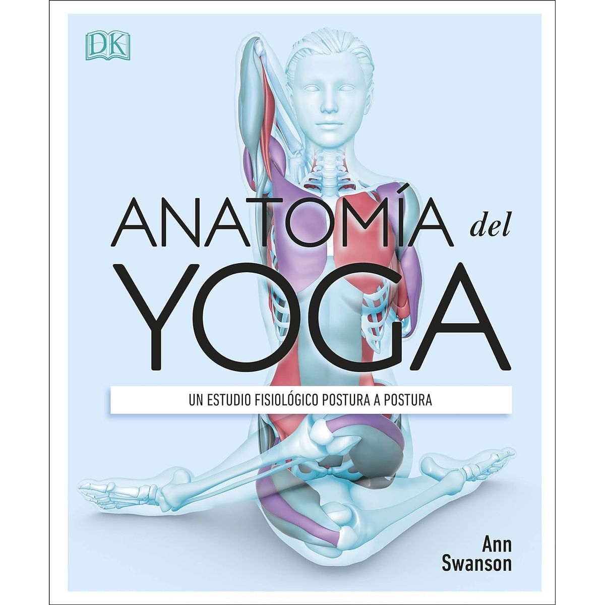 EDITORIAL DK - Libro Anatomía del yoga - DK