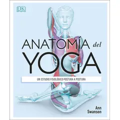 EDITORIAL DK - Libro Anatomía del yoga - DK