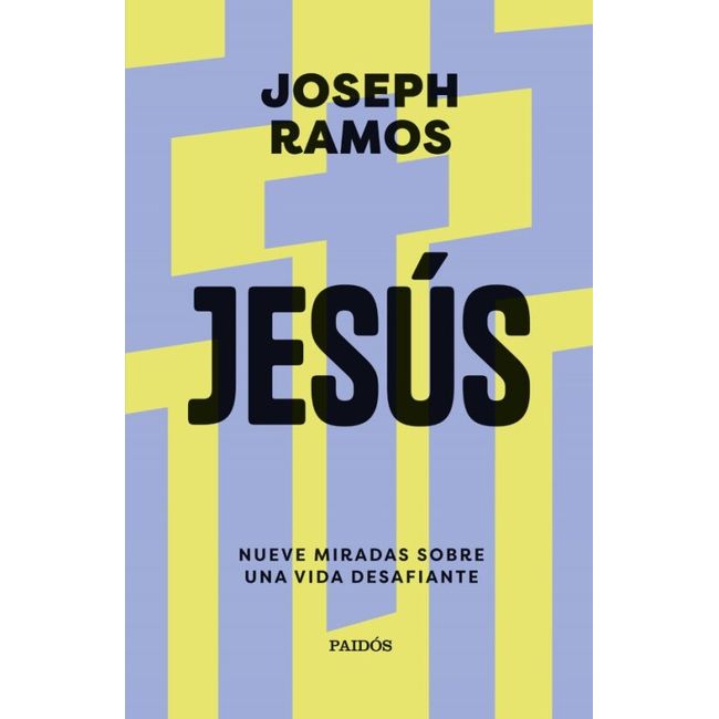 PAIDOS - Libro Jesús - Joseph Ramos
