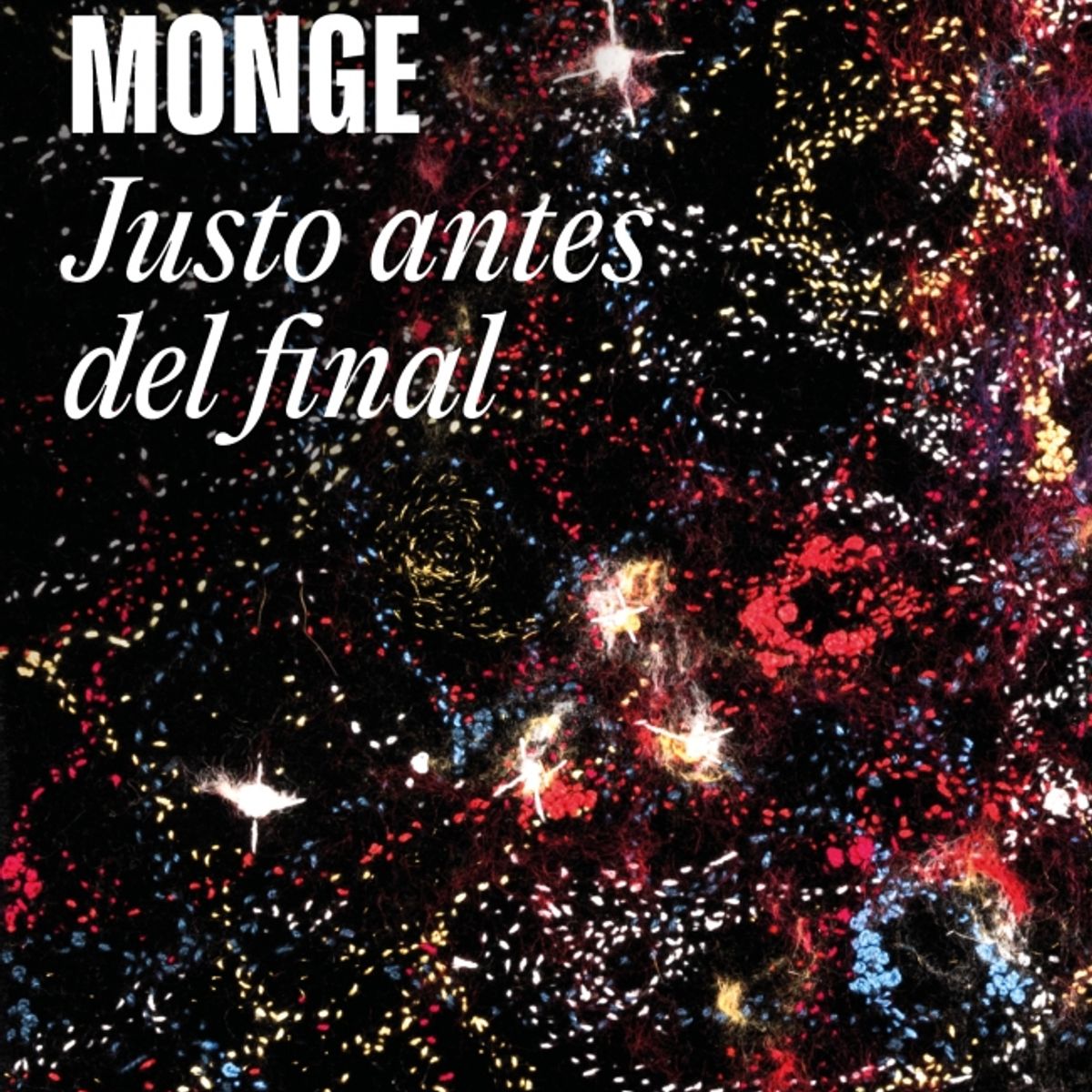 RANDOM HOUSE - Libro Justo antes del final - Emiliano Monge