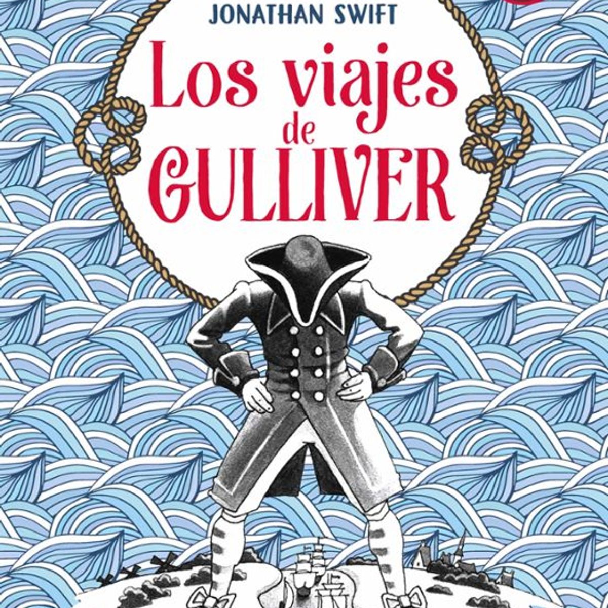 GRIBAUDO - Libro Los viajes de Gulliver - Jonathan Swift