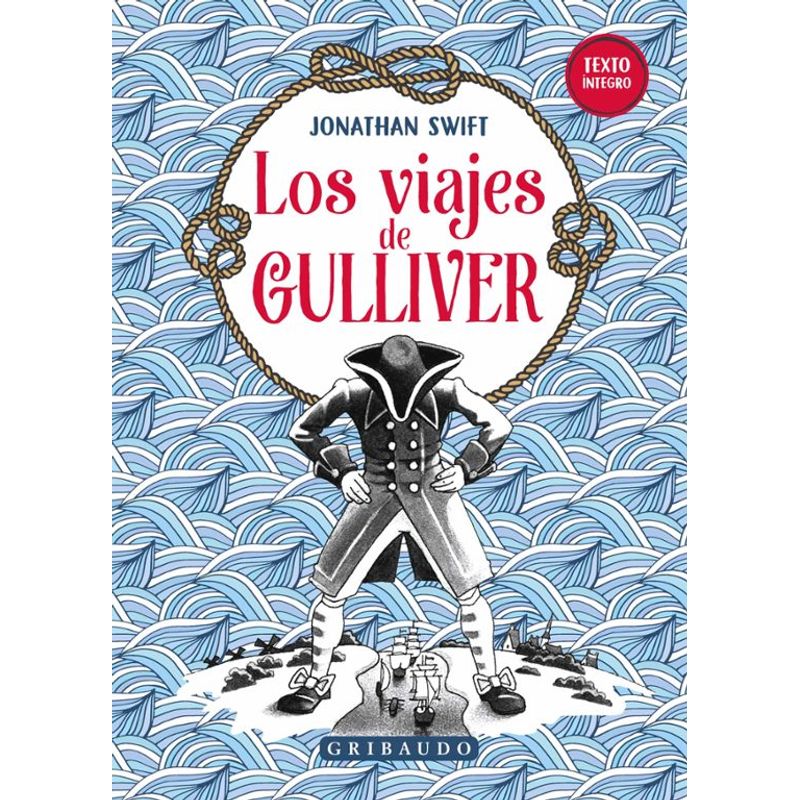 GRIBAUDO - Libro Los viajes de Gulliver - Jonathan Swift