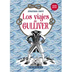 GRIBAUDO - Libro Los viajes de Gulliver - Jonathan Swift