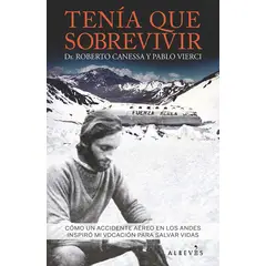 GENERICO - Libro Tenía que sobrevivir - Roberto Canessa