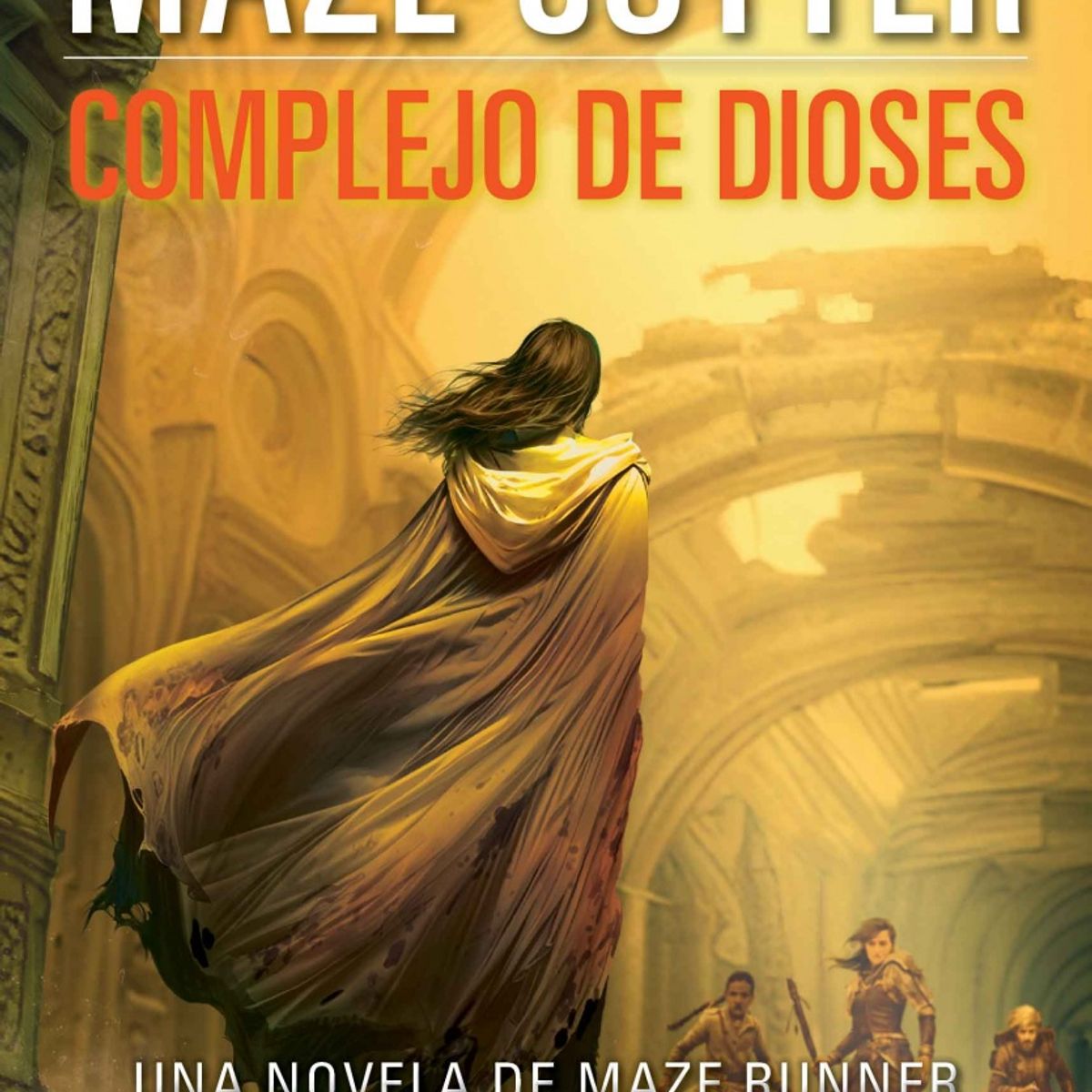 VREDITORES - Libro Maze Cutter 2: Complejo de dioses - James Dashner
