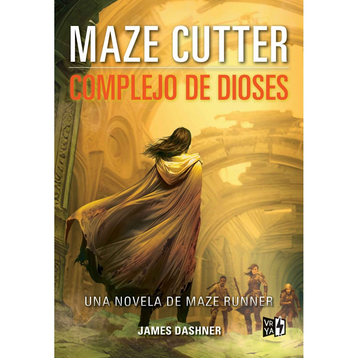 VREDITORES - Libro Maze Cutter 2: Complejo de dioses - James Dashner