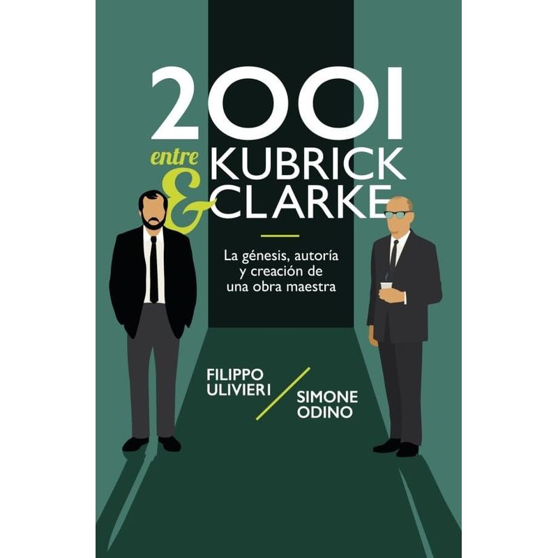 DOLMEN - Libro 2001 entre Kubrick y Clarke - Filippo Ulivieri