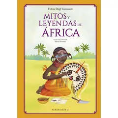 GRIBAUDO - Libro Mitos y leyendas de África - Fulvia Deglinnocenti