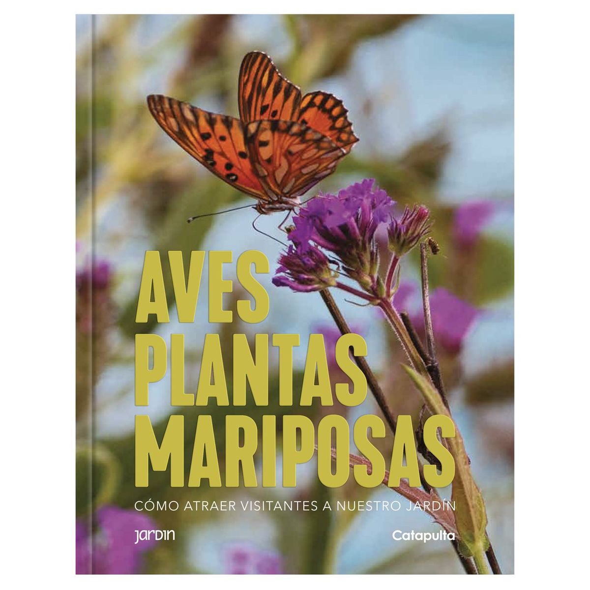 CATAPULTA - Libro Plantas aves y mariposas - Catapulta