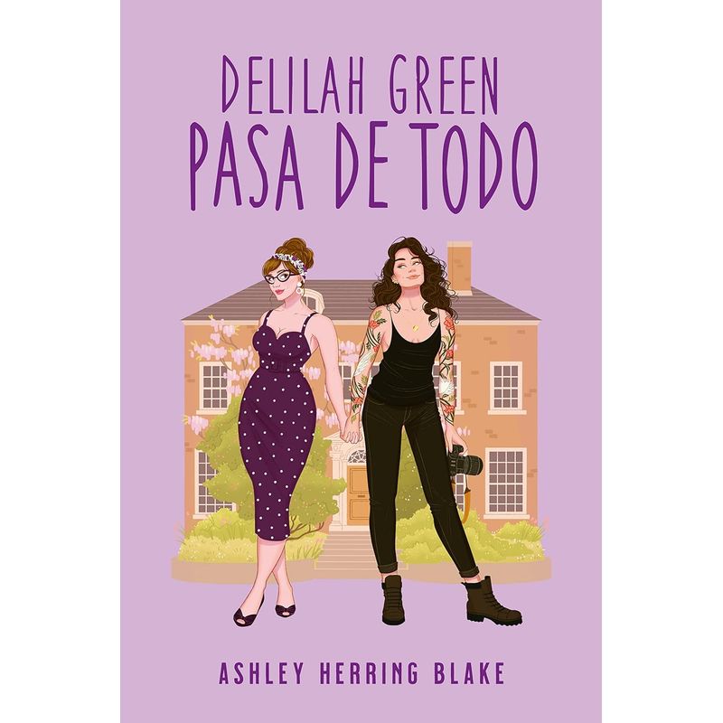 TITANIA - Libro Delilah Green pasa de todo - Ashley Herring Blake